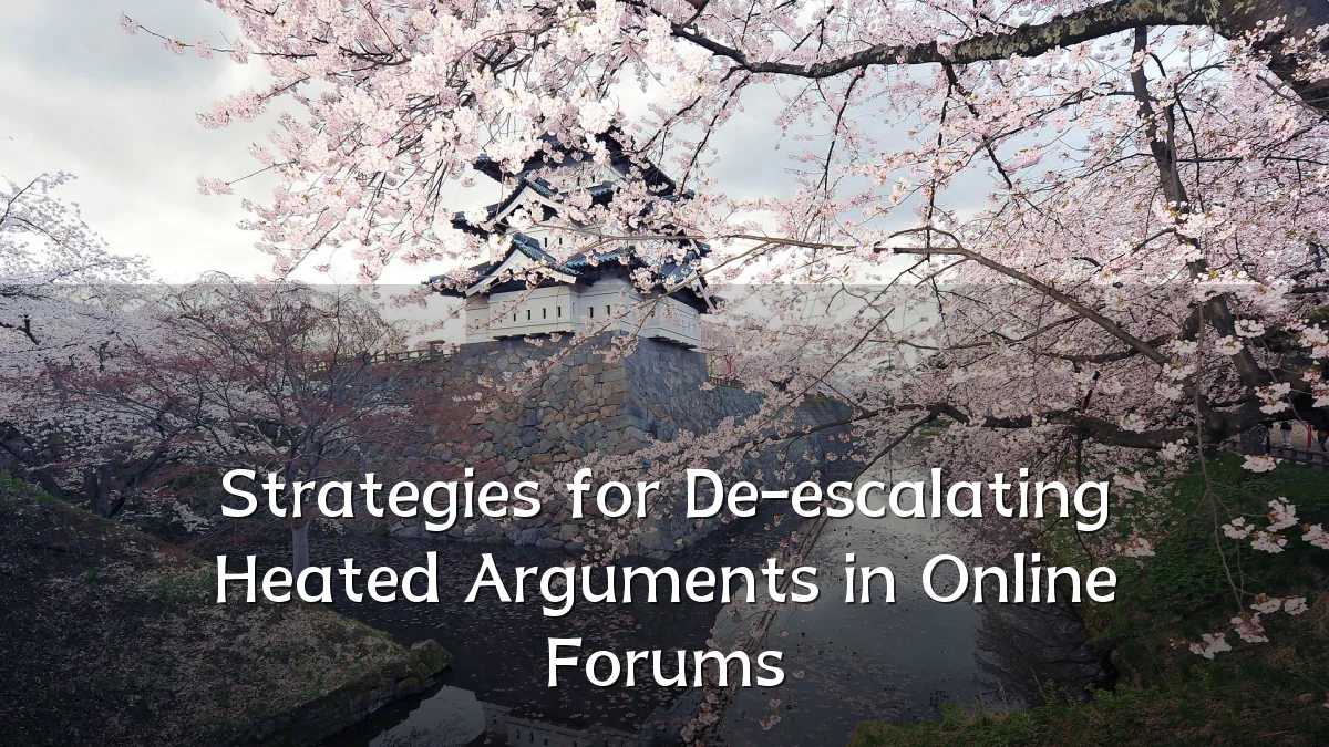 Strategies for De-escalating Heated Arguments in Online Forums