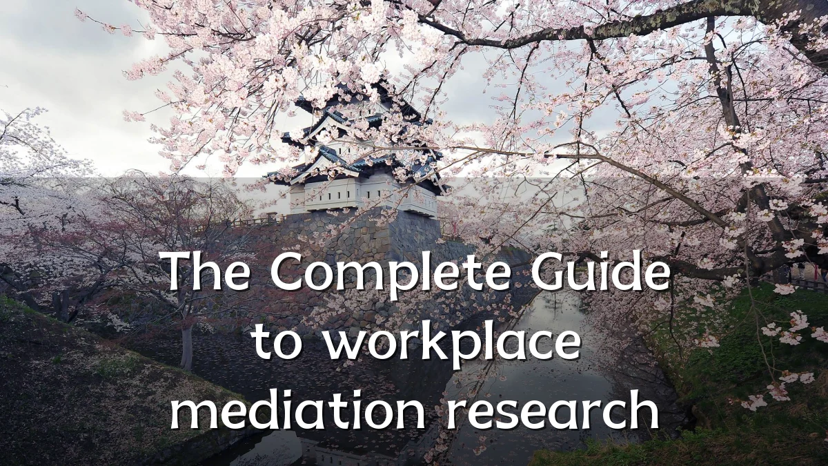 The Complete Guide to workplace mediation research