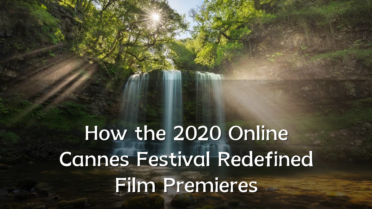 How the 2020 Online Cannes Festival Redefined Film Premieres